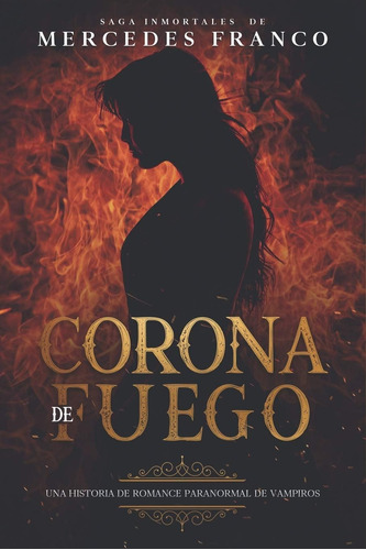 Libro: Corona De Fuego (oferta Especial 3 Libros En 1) Colec