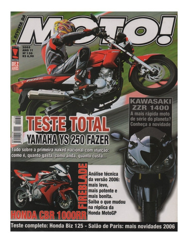 Moto! N°130 Honda Biz 125 Cbr Yamaha Ys 250 Fazer Zzr 1400
