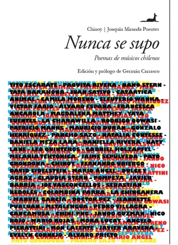Nunca Se Supo. Poemas De Músicos Chilenos