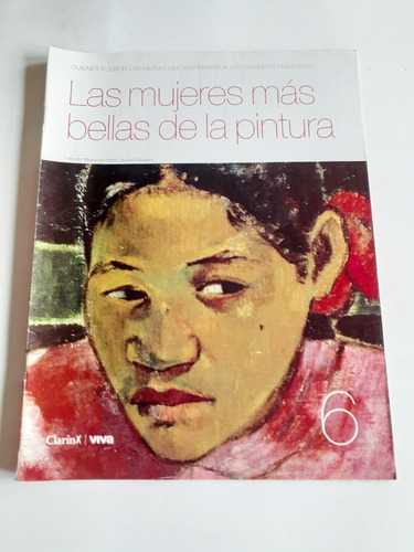 Las Mujeres Mas Bellas De La Pintura 06 Clarin Revista Viva