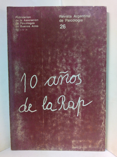 10 Años De La Rop - Revista Argentina De Psicologia 