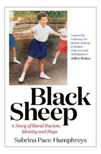Black Sheep - A Story Of Rural Racism,  Identity And H. Eb01