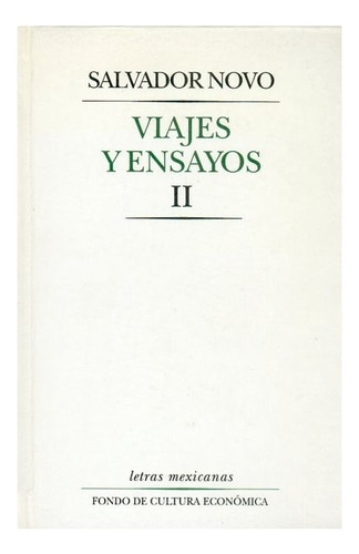 Salvador | Viajes Y Ensayos, Ii. Crónicas Y Artículos P