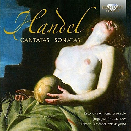 Handel / Recondita Armonia Ensemble Handel: Cantatas & Sonat