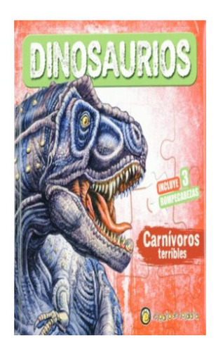 Dinosaurios Carnivoros Terribles - Sin Autor Sin Autor Peng