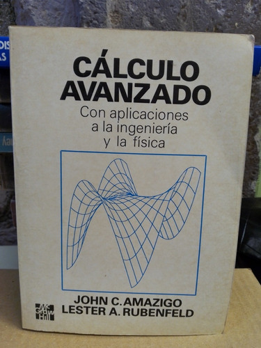 Cálculo Avanzado Con Aplicaciones A La Ingenieria