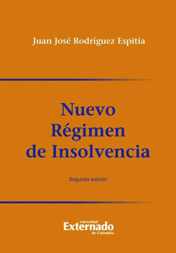 Nuevo Régimen De Insolvencia 2ª  Edición