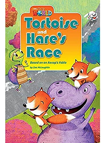 Tortoise And Hares Race - Reader - Our World 3 - Mcloughlin 