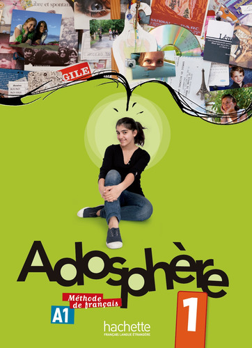 Adosphère 1 - Livre de l'élève + CD Audio, de Himber, Celine. Editorial Hachette, tapa blanda en francés, 2011