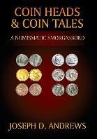 Libro Coin Heads & Coin Tales : A Numismatic Smorgasbord ...