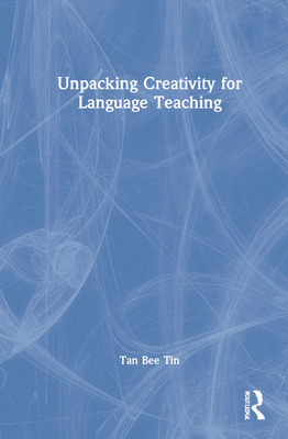 Libro Unpacking Creativity For Language Teaching - Tin, T...