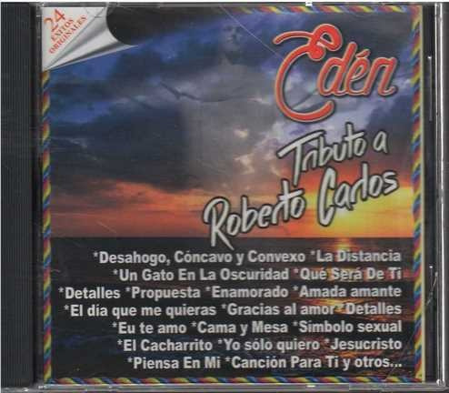 Cd - Tributo A Roberto Carlos / Eden - Original Y Sellado