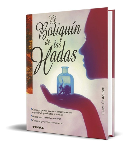 Libro El Botiquin De Las Hadas - Clara Castelloti 