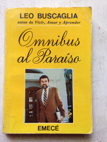 Omnibus Al Paraiso: Leo F. Buscaglia