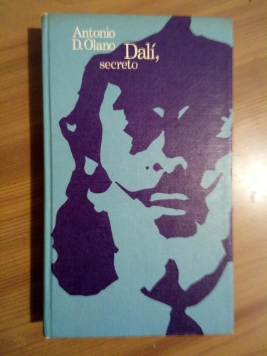 Libro Dalí, Secreto - Antonio D. Olano Tapa Dura