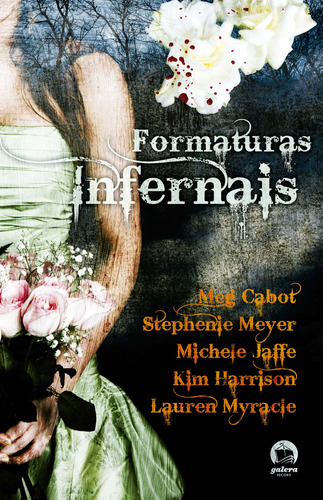 Formaturas infernais, de Myracle, Lauren. Editora Record Ltda., capa mole em português, 2009