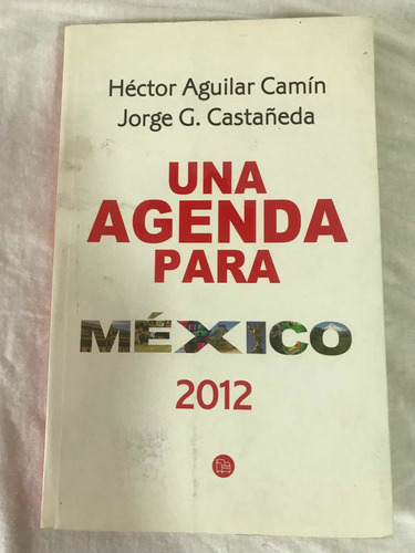 Una Agenda Para Mexico