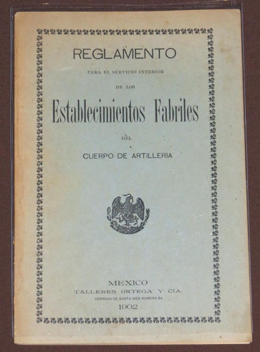 Reglamento Servicio Interior Establecimientos Fabriles 1902