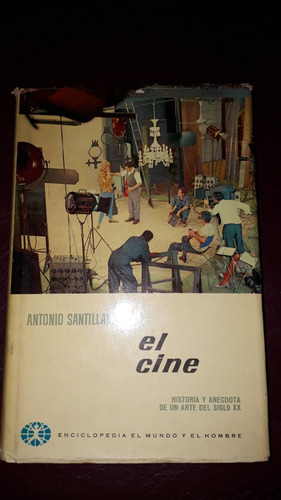 El Cine- Antonio Santillana