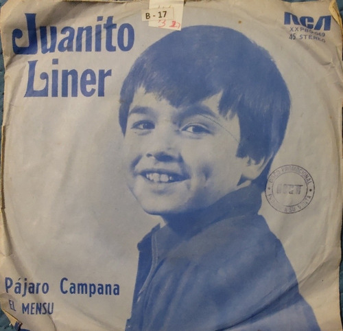 Vinilo Single De  Juanito Liner Pajaro Campana ( B17