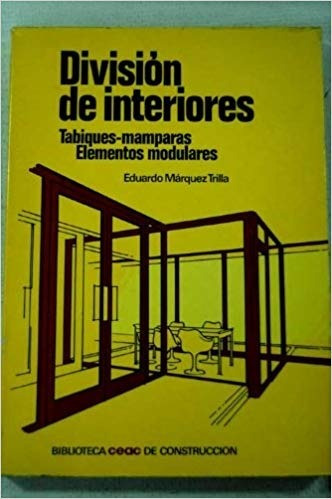 División De Interiores - Eduardo Márquez Trilla