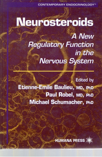 Neurosteroids A New Regulatory Function In The Nervous Syste