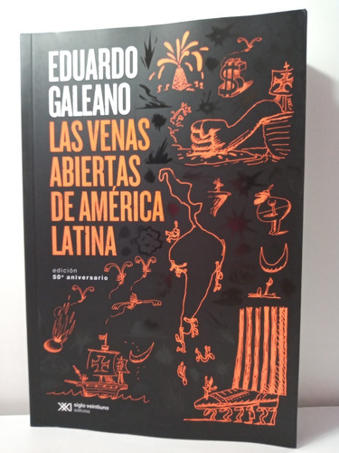 Libro Las Venas Abiertas De América Latina - Eduardo Galeano
