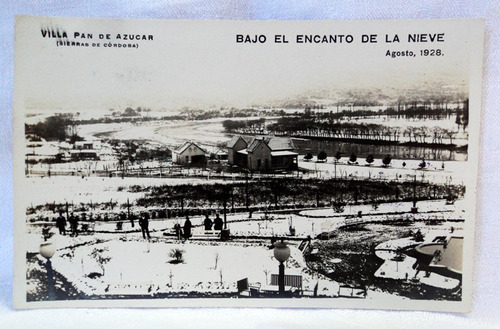 Postal Agosto 1928 Villa Pan De Azucar Cordoba Nieve 459 B3