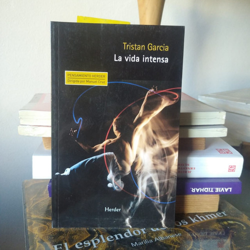 La Vida Intensa-tristan Garcia