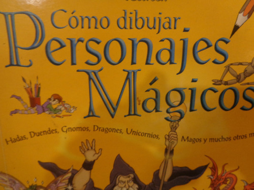 Como Dibujar Personajes Magicos Fedhar Libro Longseller D