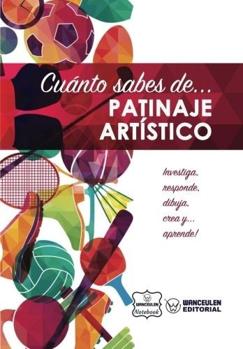 Cuanto Sabes De Patinaje Artistico Edicion Española