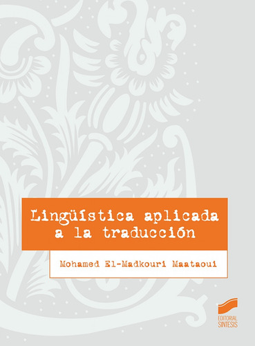 Libro Linguistica Aplicada A La Traduccion - Maataqui, Mo