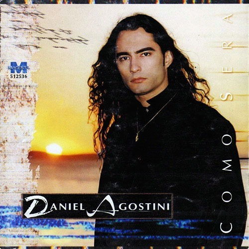Cd Daniel Agostini - Como Sera - Nuevo Y Original