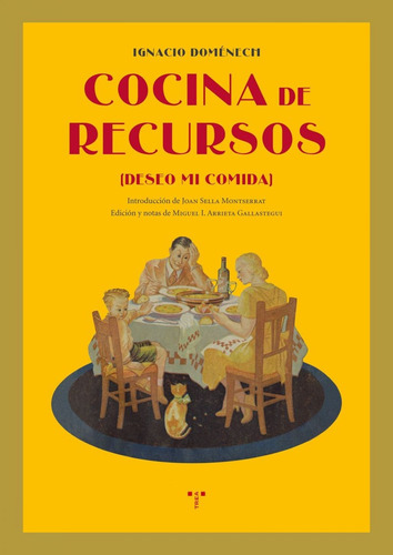 Libro Cocina De Recursos - Domenech, Ignacio