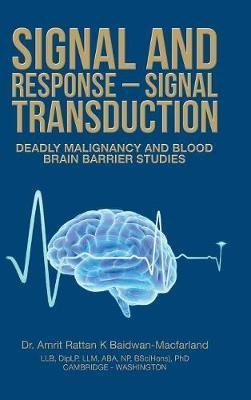 Signal And Response - Signal Transduction : Deadly Malign...