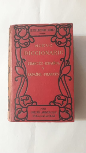 Nuevo Diccionario Frances/español-m.de Toro Y Gomez-(l)