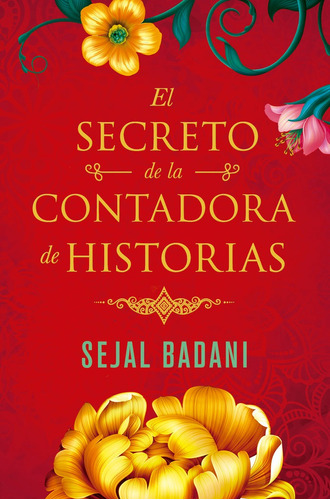 Secreto De La Contadora De Historias, El- Badani, *