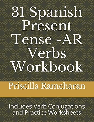 Libro: 31 Spanish Present Tense -ar Verbs Workbook: Includes