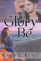 Comprar Libro: Glory Be: Dos Personas Muy Diferentes Unidas