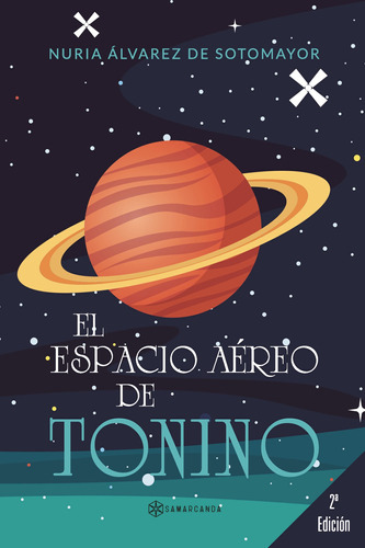 El Espacio Aéreo De Tonino, De Álvarez De Sotomayor , Nuria.., Vol. 1.0. Editorial Samarcanda, Tapa Blanda, Edición 1.0 En Español, 2016
