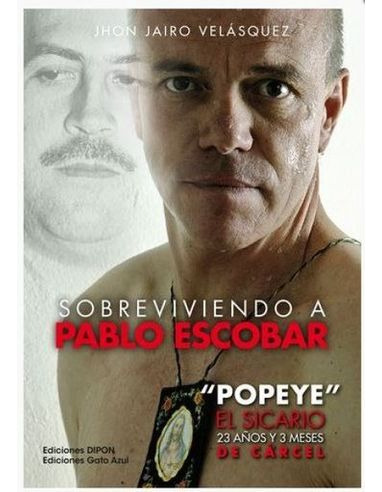 Libro Sobreviviendo A Pablo Escobar