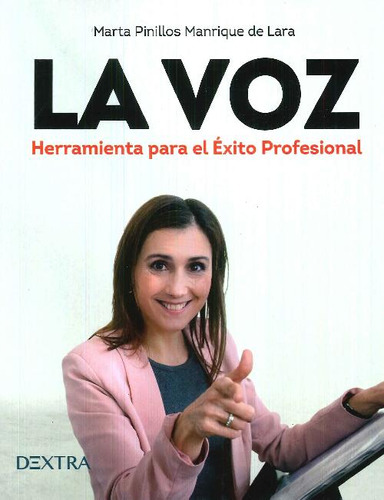 Libro La Voz. Herramienta Para El Éxito Profesional De Marta