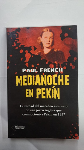 Medianoche En Pekín-paul French-ed:plataforma-lib Merlin