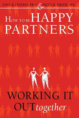 Libro How To Be Happy Partners: : Working It Out Together...