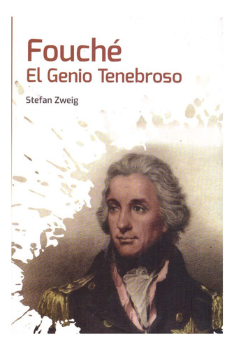 Libro: Fouche El Genio Tenebroso (spanish Edition)