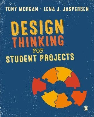 Libro Design Thinking For Student Projects - Tony Morgan