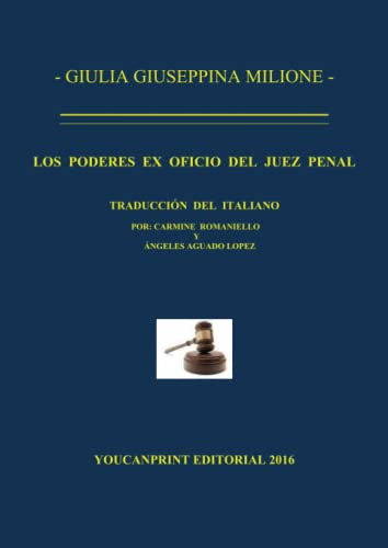 Los Poderes Ex Oficio Juez Penal -youcanprint Self-publishin