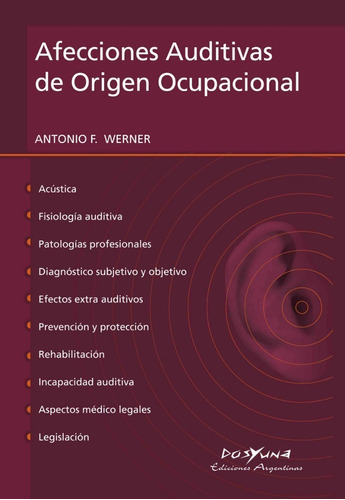 Afecciones Auditivas Origen Ocupacional Werner Dosyunatienda