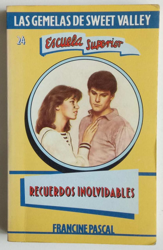 Recuerdos Inolvidables #24 Gemelas Sweet Valley Pascal Libro