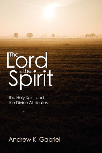 Libro: En Inglés El Señor Es El Espíritu: El Espíritu Santo